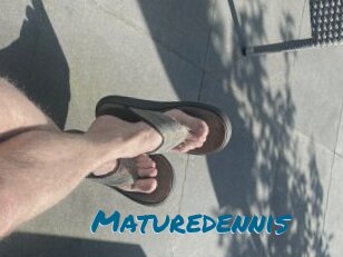 Maturedennis