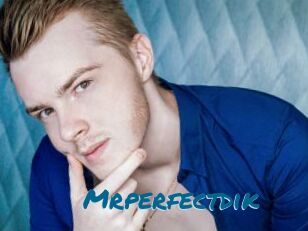 Mrperfectdik