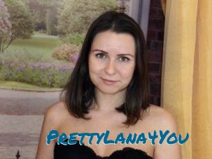 PrettyLana4You