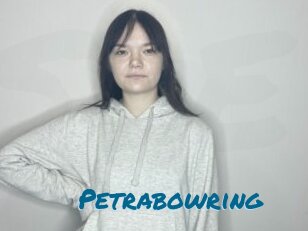 Petrabowring
