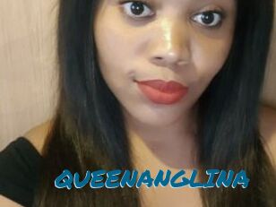 QUEENANGLINA