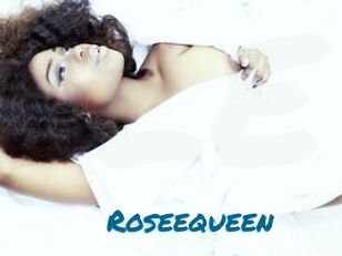 Roseequeen