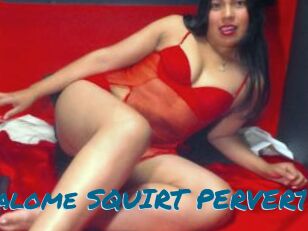 Salome_SQUIRT_PERVERT