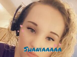 Shaniaaaaa