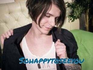 Sohappytoseeyou