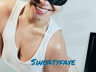 Sweatyfaye