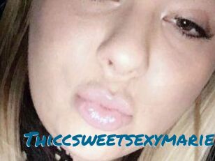 Thiccsweetsexymarie