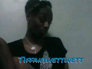 Tiffanywettwett
