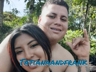 tatianaandfrank Sexcams Live Erotik
