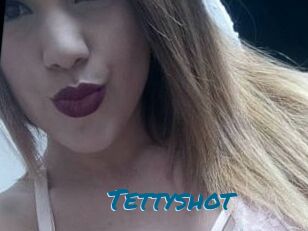 Tettyshot