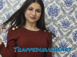 Trappedinurheart