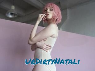 UrDirtyNatali