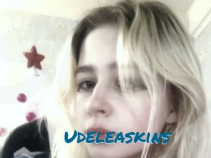 Udeleaskins