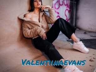 Valentiinaevans