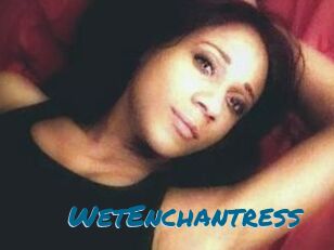 WetEnchantress