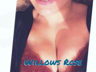 Willows_Rose