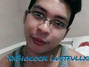 XxBigcock_Lustfullxx