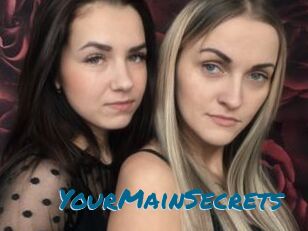 YourMainSecrets