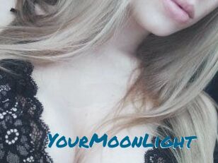 YourMoonLight