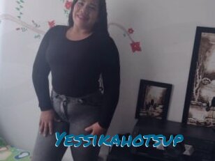 Yessikahotsup
